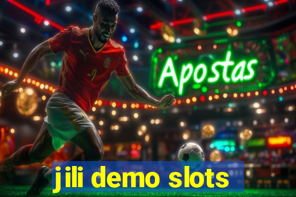 jili demo slots